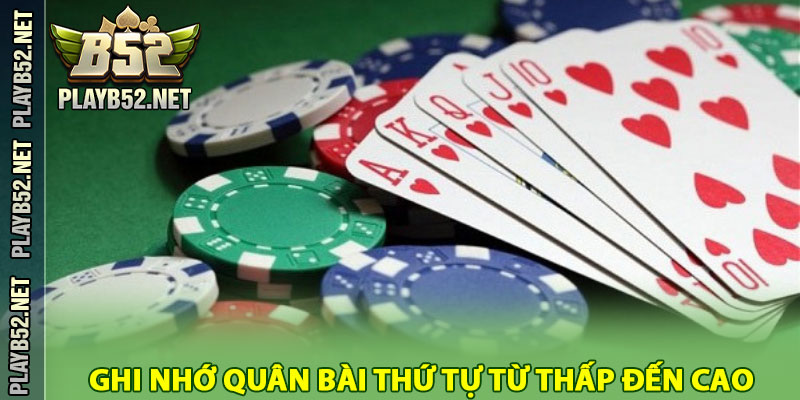 Ghi Nhớ Quân Bài Theo Thứ Tự Từ Thấp Đến Cao