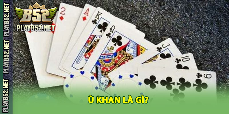 Ù Khan Là Gì?